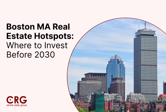 Boston MA Real Estate Hotspots: Where to Invest Before 2030
