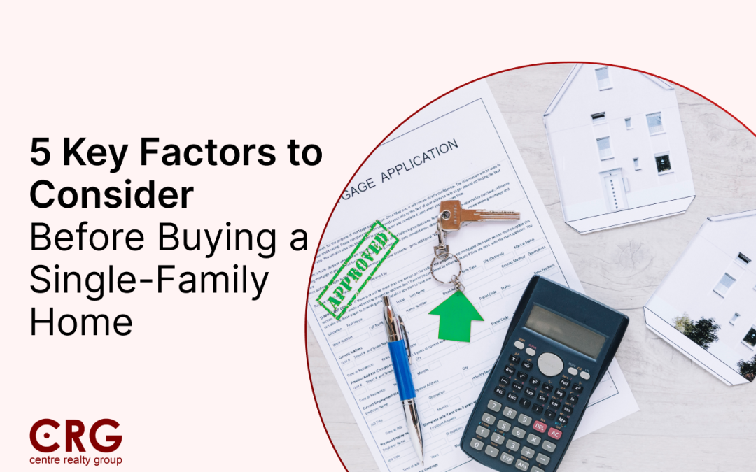 5 Key Factors to Consider Before Buying a Single-Family Home